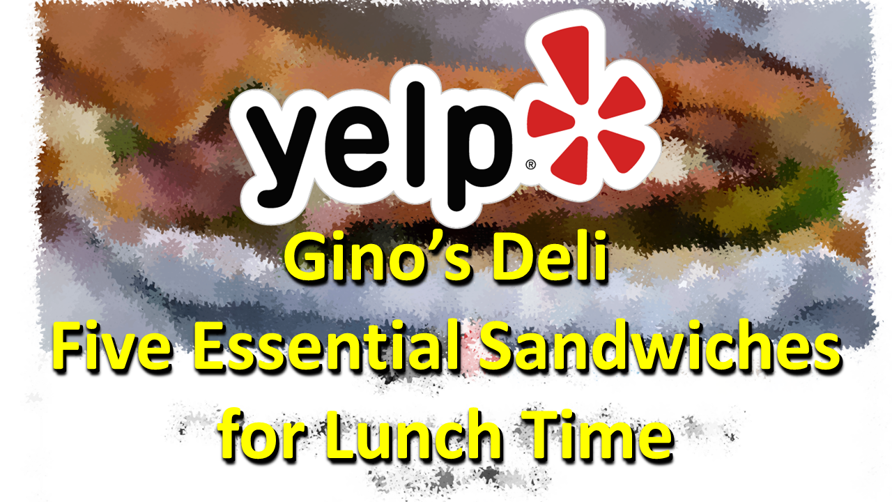 gino-s-deli-ranked-one-of-five-essential-sandwiches-for-lunch-time