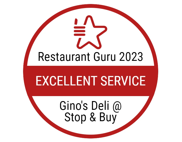 Excellent Service Award Gino's Deli @ Stop & Buy